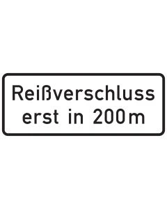 Verkehrszeichen 1005-30 Reißverschluss erst in 200 m – Zusatzzeichen nach StVO