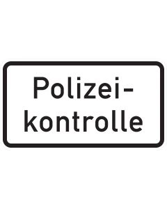 Zusatzzeichen 1007-58 „Polizeikontrolle“ mit schwarzer Schrift auf weißem Grund