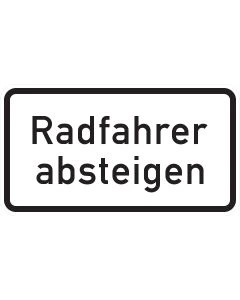 Weißes Zusatzzeichen 1012-32 mit schwarzer zweizeiliger Aufschrift „Radfahrer absteigen“