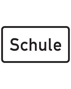 Weißes Zusatzzeichen 1012-50 mit großer schwarzer Aufschrift „Schule“ und schwarzem Rand