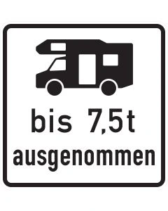 Zusatzzeichen 1024-19 mit Wohnmobil-Sinnbild und Aufschrift „bis 7,5 t ausgenommen“