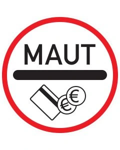 Rundes Verkehrszeichen 391 mit Aufschrift Maut sowie Karten- und Euro-Symbol